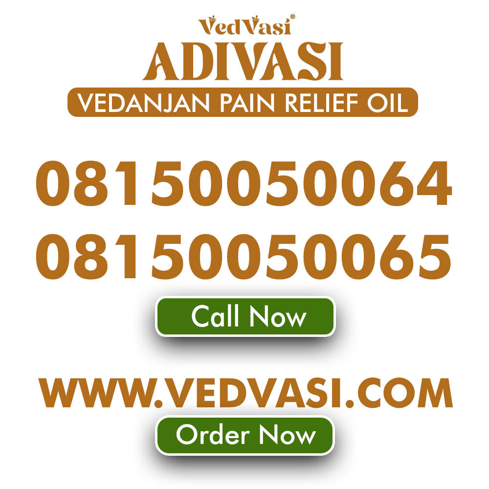 ADIVASI VEDANJAN PAIN RELIAF OIL | SAY GOOD BYE TO JOINT PAINS